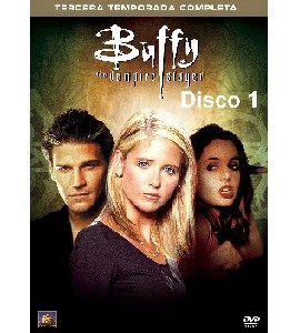 Buffy the Vampire Slayer - Season 3 - Disc 1