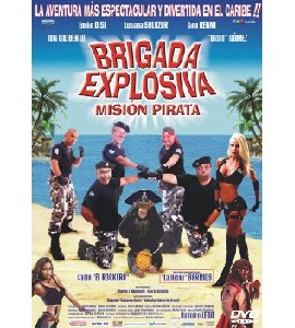 Brigada Explosiva 3 - Mision Pirata