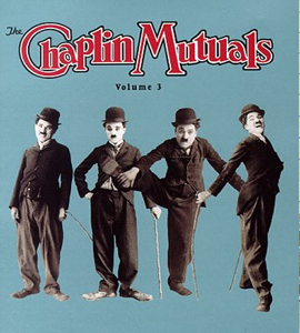 Charles Chaplin - Mutuals - Vol 3 