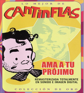 Cantinflas - Ama a tu Projimo