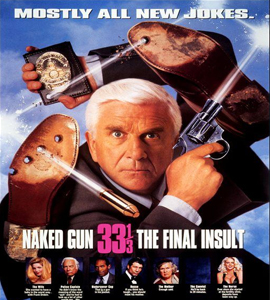 The Naked Gun 3 - The Final Insult