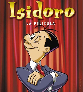 Isidoro -  (la Pelicula )