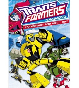 Transformers Animated - Transform And Roll Out
