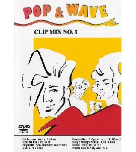 Pop & Wave Clip Mix No 1
