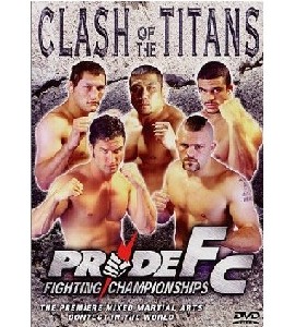 Pride Fc - Clash of the Titans