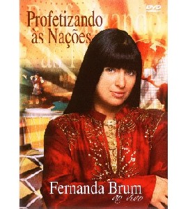 Fernanda Brum - Profetizando as Nacoes - Ao vivo