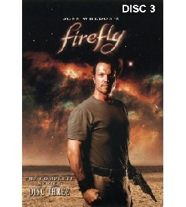Firefly - The Complete Series - Disc 3
