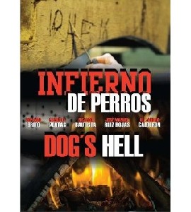 Infierno de Perros - Dog s Hell