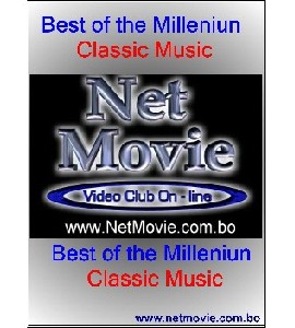 Best of the Milleniun - Classic Music