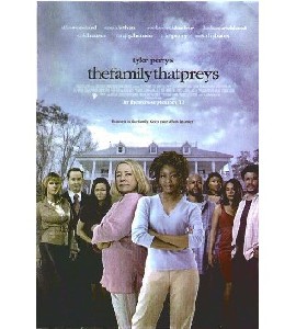 Tyler Perry´s - The Family That Preys