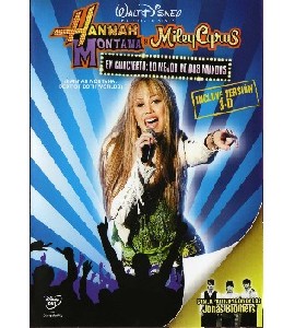 Hannah Montana & Miley Cyrus - Best of Both Worlds Concert