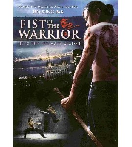 Fist of the Warrior - 2006