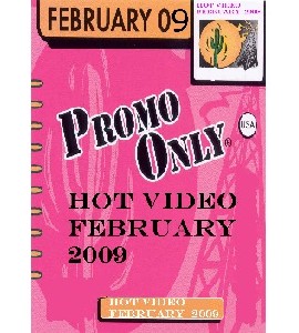 Promo Only  - Hot Video - February 2009