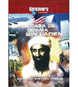 Discovery Channel - The Hunt Down Osama Bin Laden