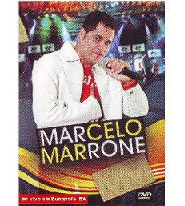 Marcelo Marrone - Ao Vivo em Eunapolis