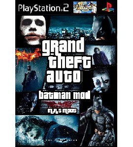 PS2 - Grand Theft Auto - Batman - The Dark Night Mod - GTA