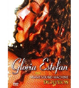 Gloria Estefan and Miami Sound Machine - Evolution