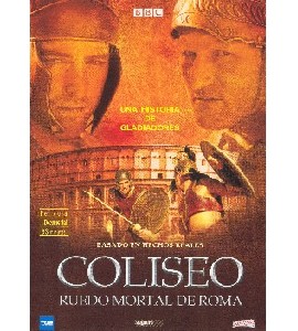 BBC - Colosseum - A Gladiator´s Story
