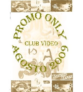 Promo Only - Club Video - Agosto 2009