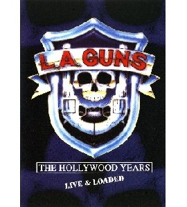 LA Guns - The Hollywood Years