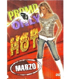 Promo Only - Hot Video - March 2009
