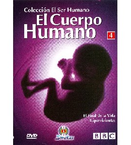 BBC - El Cuerpo Humano - Vol 4