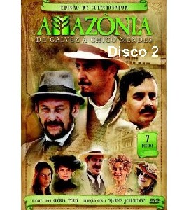Amazonia - De Galvez a Chico Mendez - Disco 2