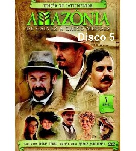 Amazonia - De Galvez a Chico Mendez - Disco 5