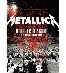 Metallica - Orgullo Pasion Y Gloria