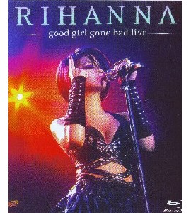 Blu-ray - Rihanna - good girl gone bad live