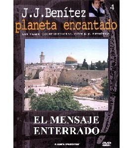 J.J. Benitez - Planeta Encantado - 04 - El Mensaje Enterrado