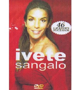 Ivete Sangalo - 46 Grandes Sucessos