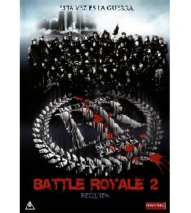 Battle Royale 2 - Requiem - Batoru Rowaiaru II - Rekuiemu