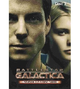 Battlestar Galactica - Season 2.0 - Disc 3