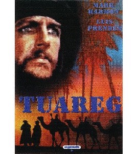 Tuareg - Il Guerriero del Deserto