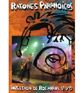 Ratones Paranoicos - Inyectado de Rocanrol Vivo