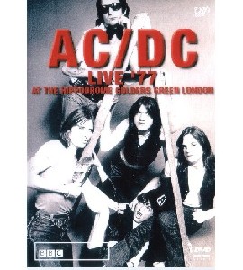 AC/DC - Live At The Hippodrome Golders Green London 1977