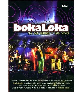 BokaLoca - Ta na Hora - Ao Vivo