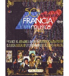 Francia y su Musica - 50 Aniversario - Volumen 2