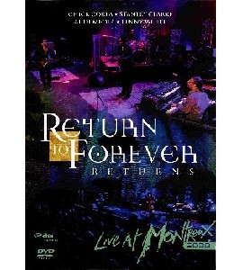 Return to Forever - Live at Montreux 2008