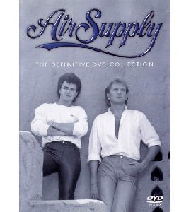 Air Supply - The Definitive Dvd Collection