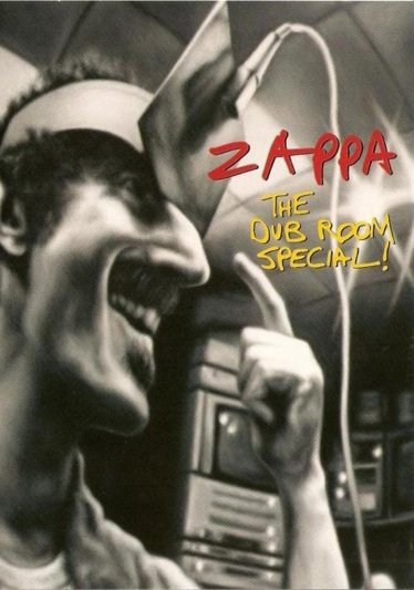 Frank Zappa - The DuB Room Special