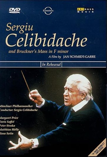 Sergiu Celibidache and Bruckner - Mass in F Minor