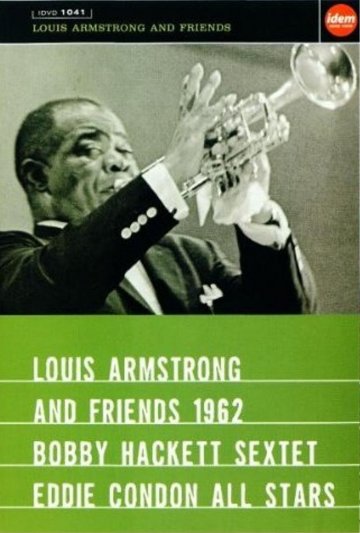 Louis Armstrong And Friends 1962