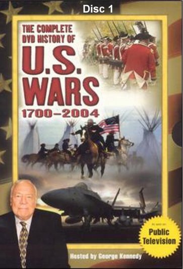 The Complete History of the United States Wars 1700-2004 - Disc 1