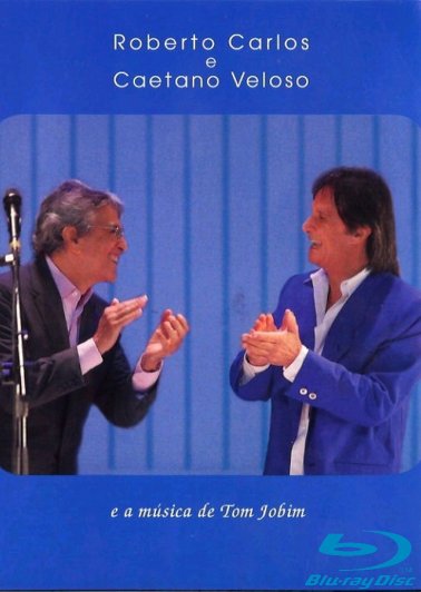 Blu-Ray - Roberto Carlos e Caetano Veloso e a Musica de Tom Jobim
