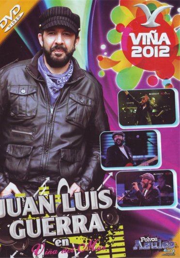 Vina 2012 - Juan Luis Guerra
