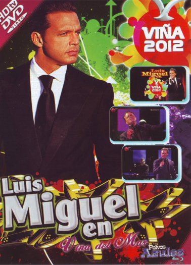 Vina 2012 - Luis Miguel