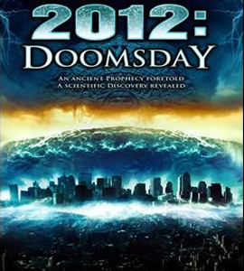 2012 - Doomsday