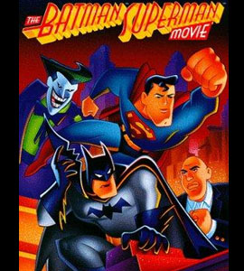 Batman and Superman - The Movie